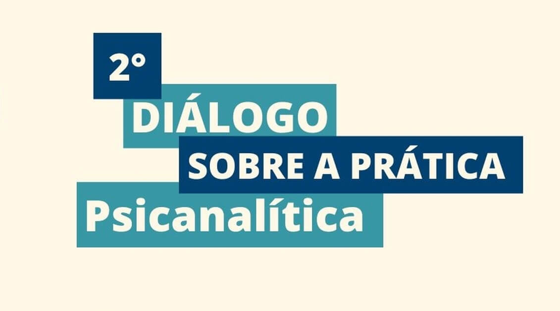Featured image for “Evento | 2º Encontro – “Diálogo sobre a prática psicanalítica: fronteiras clínicas, territórios e redes””
